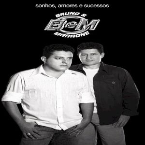 Sonhos, amores e sucessos