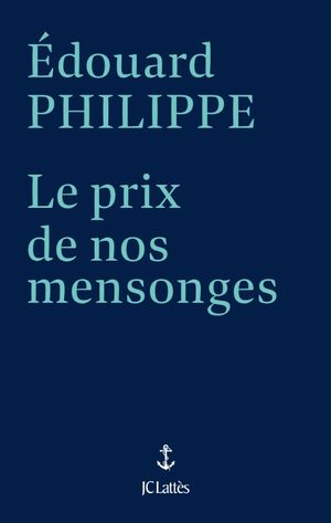Le prix de nos mensonges
