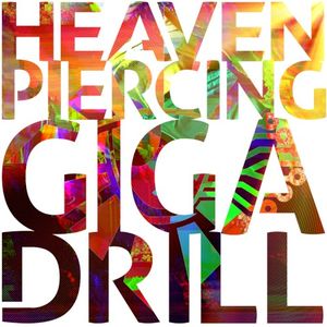 Heaven-Piercing Giga Drill (Single)