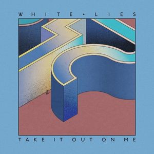 Take It Out on Me (Single)