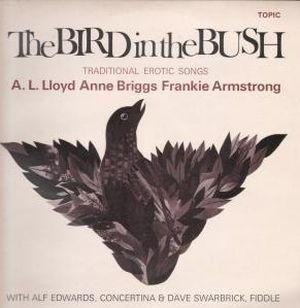 The Bird in the Bush: Traditional Erotic Songs