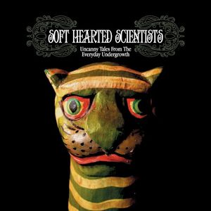 Uncanny Tales From the Everyday Undergrowth