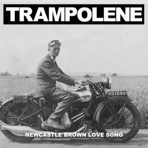 Newcastle Brown Love Song (Single)