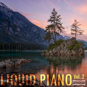 Liquid Piano Vol. 2 (EP)