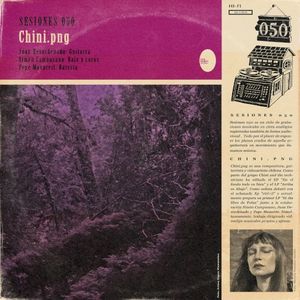 Sesiones 050: Chini.png (Live)
