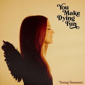 You Make Dying Fun (Single)