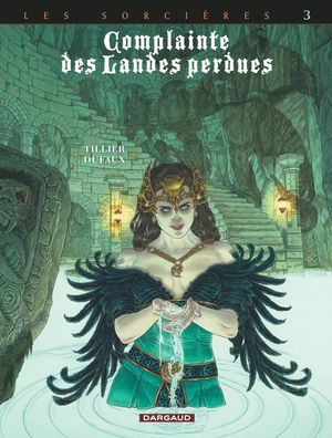 Les Sorcières 3 : Regina obscura - Complainte des Landes perdues, tome 11
