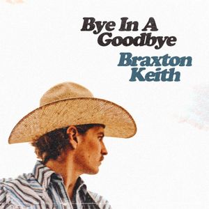 Bye In A Goodbye (Single)