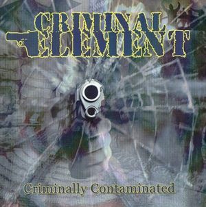 Criminally Contaminated (EP)