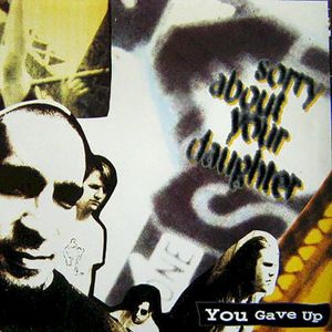 You Gave Up (Single)