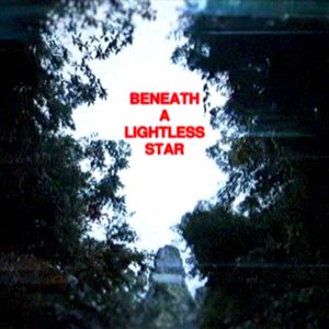 Beneath a Lightless Star (Single)