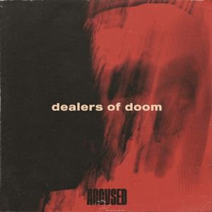 Dealers of Doom (Single)