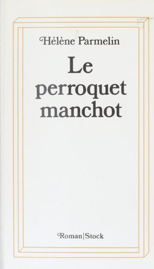 Le Perroquet manchot