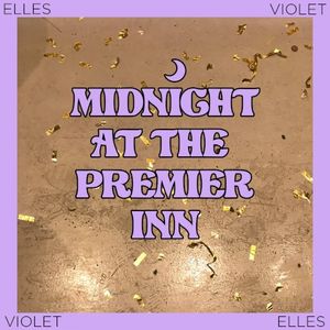 Midnight at the Premier Inn (EP)
