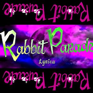 Rabbit Parade (Single)