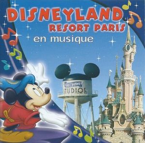 Disneyland Resort Paris En Musique