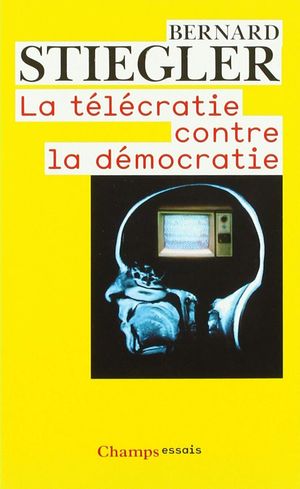 La Télécratie contre la démocratie