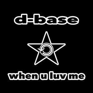 When U Luv Me (Single)