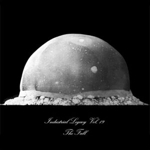 Industrial Legacy, Volume 19: The Fall