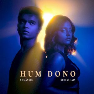 Hum Dono (Single)