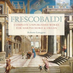 Complete Unpublished Works for Harpsichord and Organ