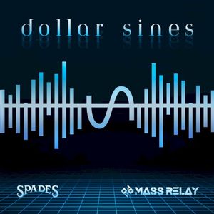 Dollar Sines (Single)