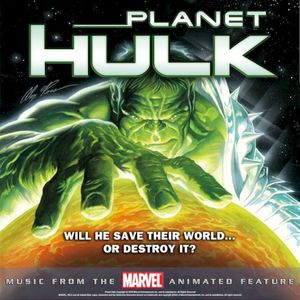 Planet Hulk: Music From the Animated Feature (OST)