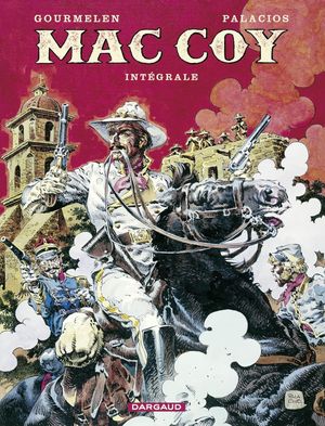 Mac Coy : Intégrale, tome 1