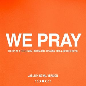 WE PRAY (Jasleen Royal Version) (Single)