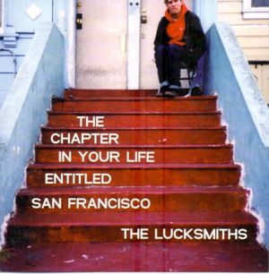 The Chapter in Your Life Entitled San Francisco (EP)