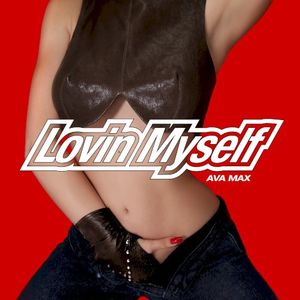 Lovin Myself (Single)