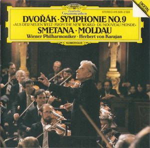 Dvořák: Symphonie No. 9 / Smetana: Moldau