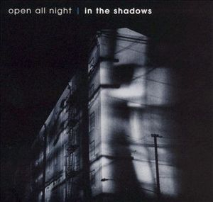 Open All Night: In the Shadows