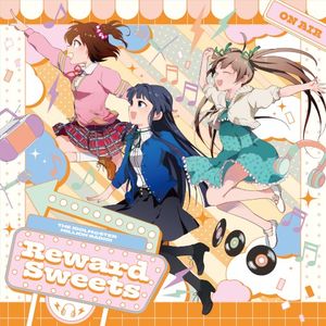 THE IDOLM@STER MILLION RADIO! Reward Sweets (Single)