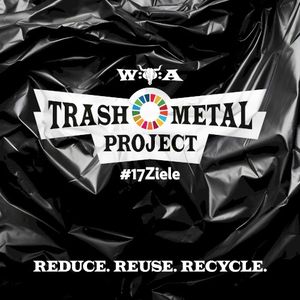 Reduce Reuse Recycle (Trash Metal Project / #17Ziele) (Single)
