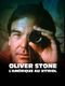 Oliver Stone, l’Amérique au vitriol