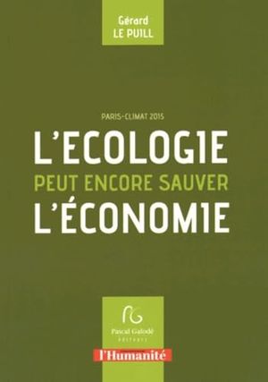 L'écologie peut encore sauver l'économie