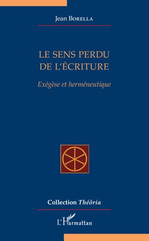 Le sens perdu de l'Écriture