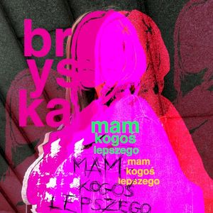 mam kogoś lepszego (Single)