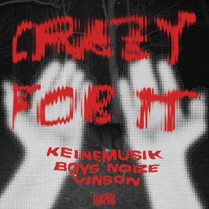 Crazy for It (Single)