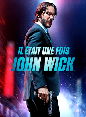 Il étais une fois John Wick