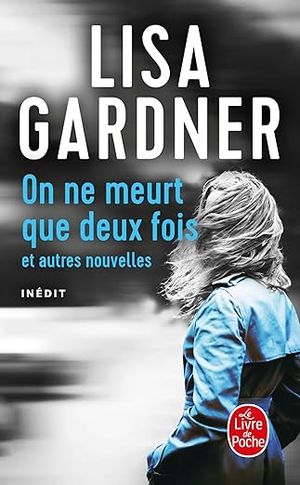 On ne meurt que deux fois