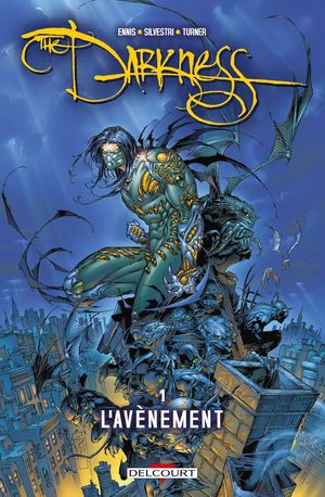 L'Avènement - The Darkness, tome 1