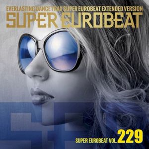 Super Eurobeat, Volume 229