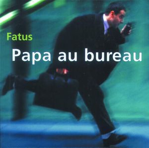 Papa au bureau