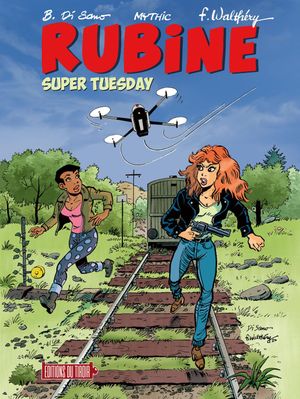 Super Tuesday - Rubine, tome 16