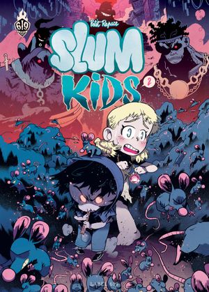 Slum Kids, tome 2