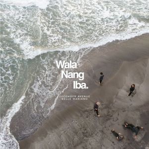 Wala Nang Iba (Single)