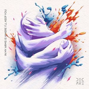 In My Arms Is Where I'll Keep You (Single)