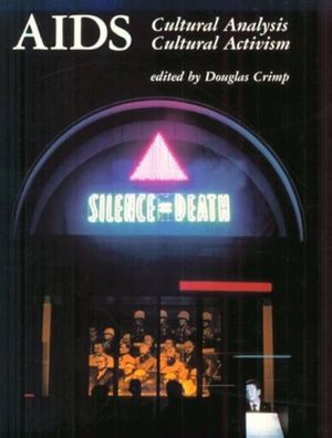 AIDS Cultural Analysis / Cultural Activism